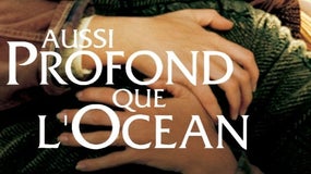 Affiche du film "Aussi profond que l'océan"