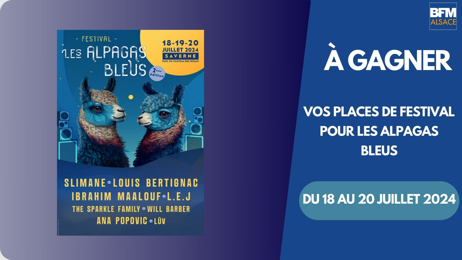 Tentez de remportez vos places de Festival pour "Les Alpagas Bleus", du 18 au 20 juillet !