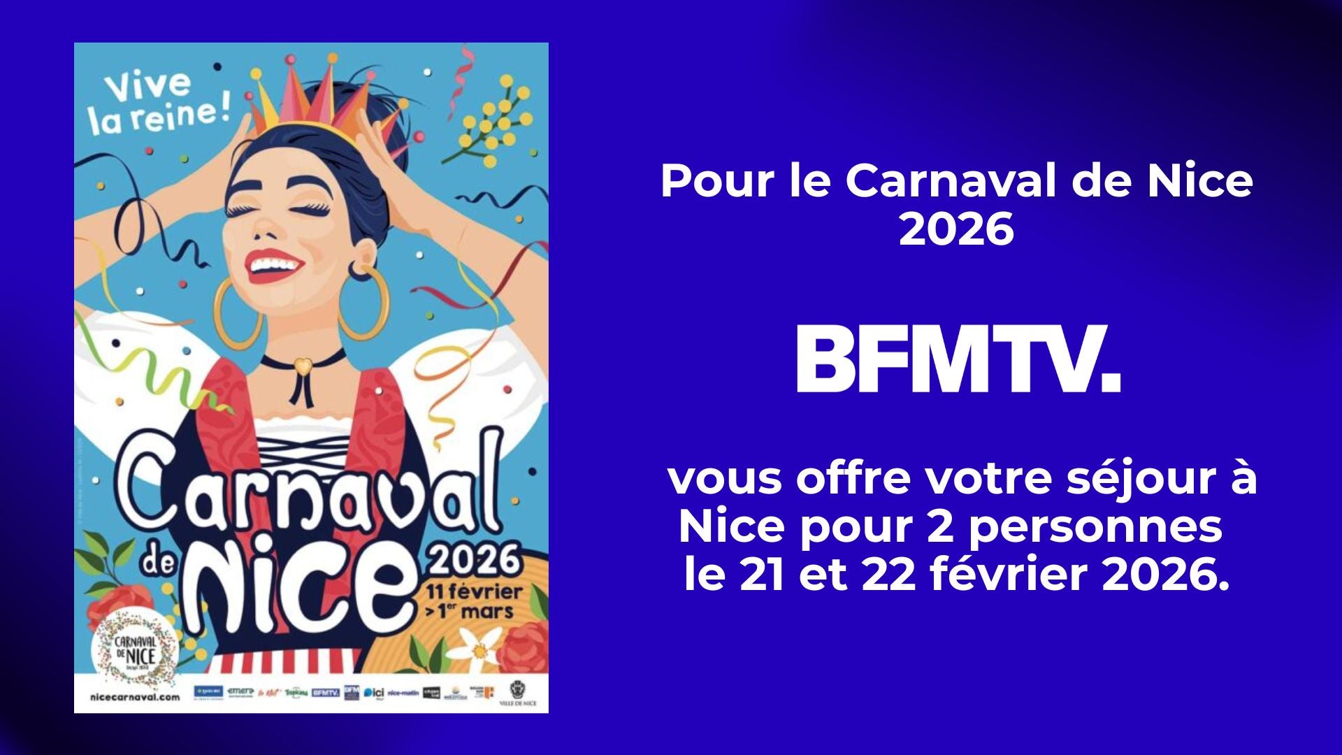 A GAGNER : BFMTV VOUS OFFRE VOTRE SEJOUR POUR LE CARNAVAL DE NICE