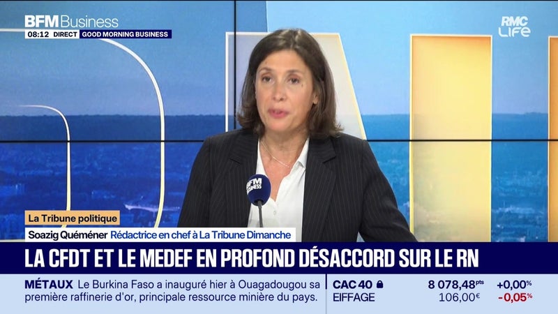 La tribune politique : La CFDT et le Medef en profond désaccord sur le RN - 29/09