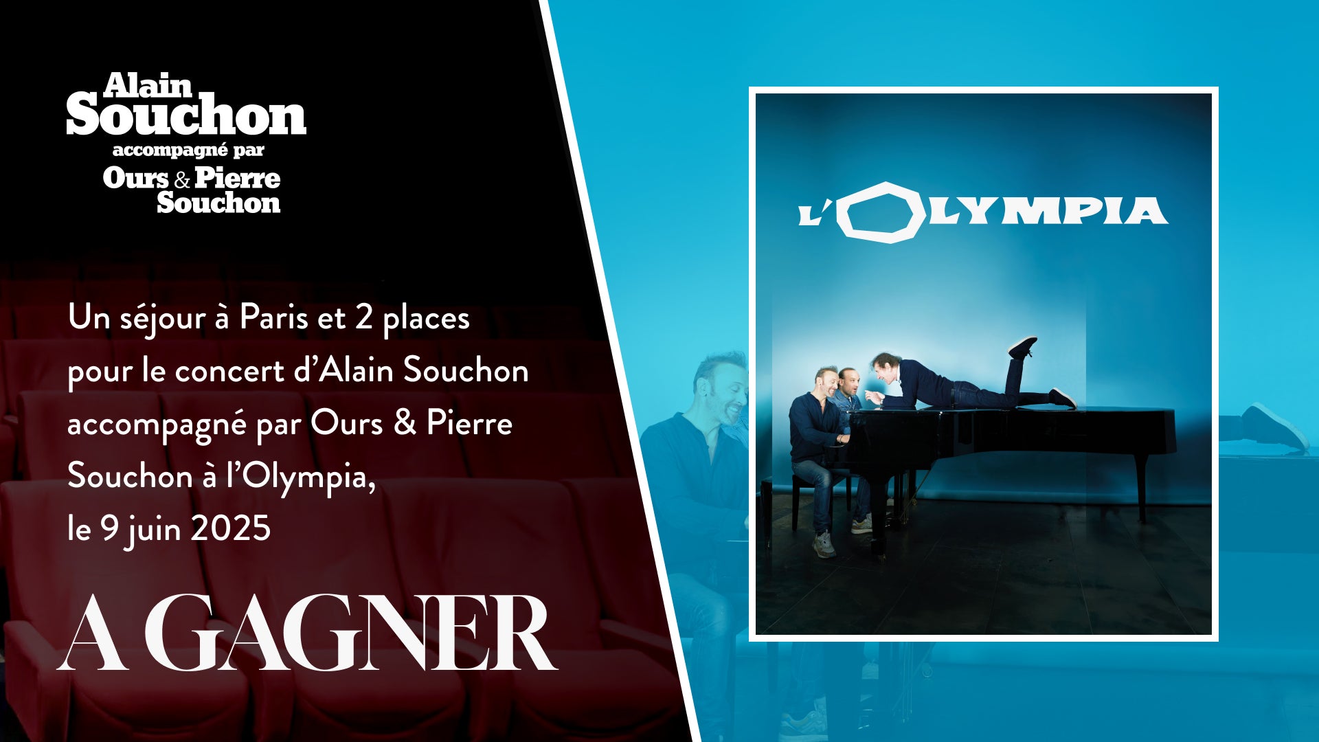 A GAGNER: un séjour à Paris et 2 places pour le concert d'Alain Souchon & ses fils à…