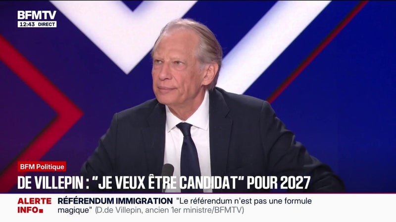 2027: "Ce qui me choque c'est que la démocratie électorale fonctionne si mal, que tous ceux qui souhaiteraient raisonnablement être candidats aient du mal à trouver un prêt", affirme Dominique de Villepin