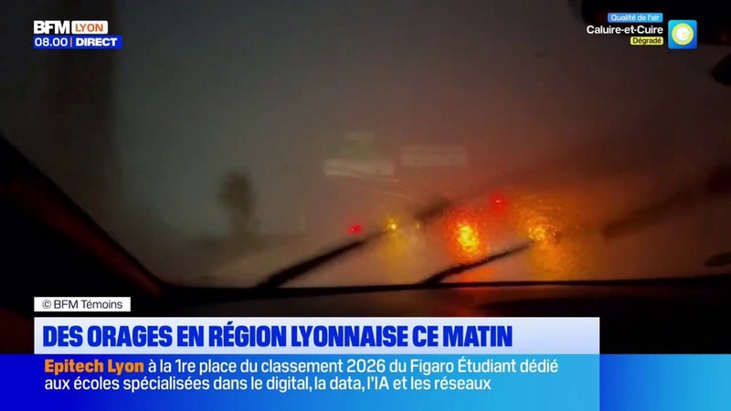 Ce matin, la région lyonnaise est touchée par des orages et des vents violents : plus de 100 km/h