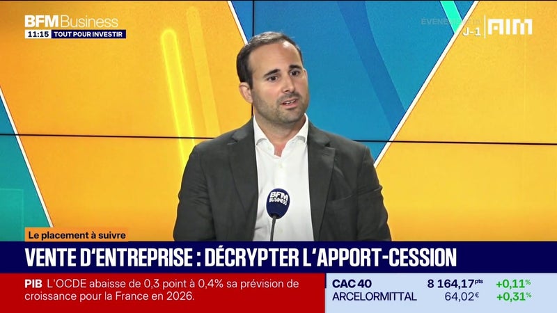 Le placement à suivre : Jules Rousselet - Vente d'entreprise, à quoi sert l'apport-cession ? - 23/09