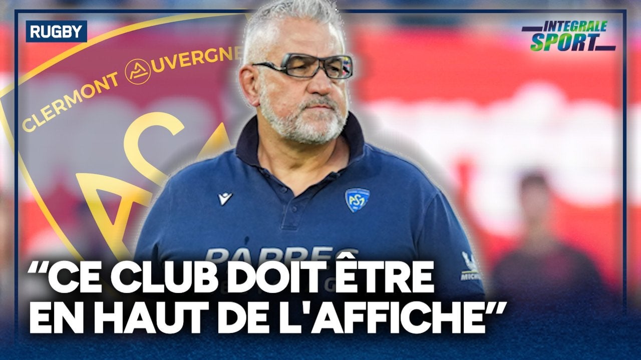 TOP 14 : “Ce club doit être en haut de l'affiche”, estime Urios, entraîneur de Clermont