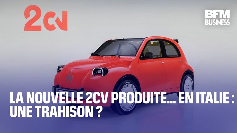 La nouvelle 2CV produite... en Italie : une trahison ?