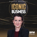 L'intégrale de Iconic Business du vendredi 9 octobre L'intégrale de Iconic Business du vendredi 9 octobre