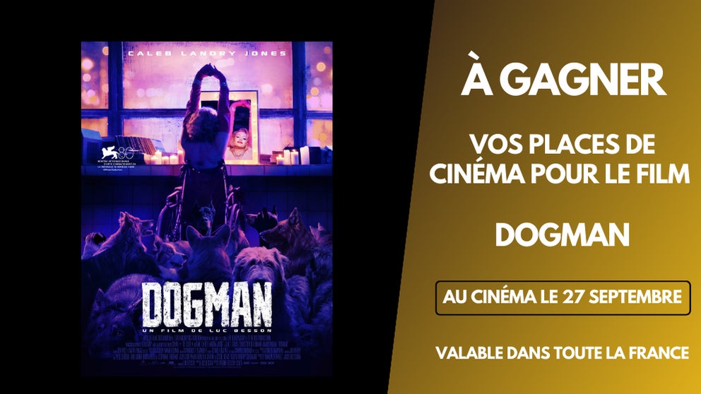 A gagner : vos places cinéma pour le film Dogman de Luc Besson dans la salle de votre…