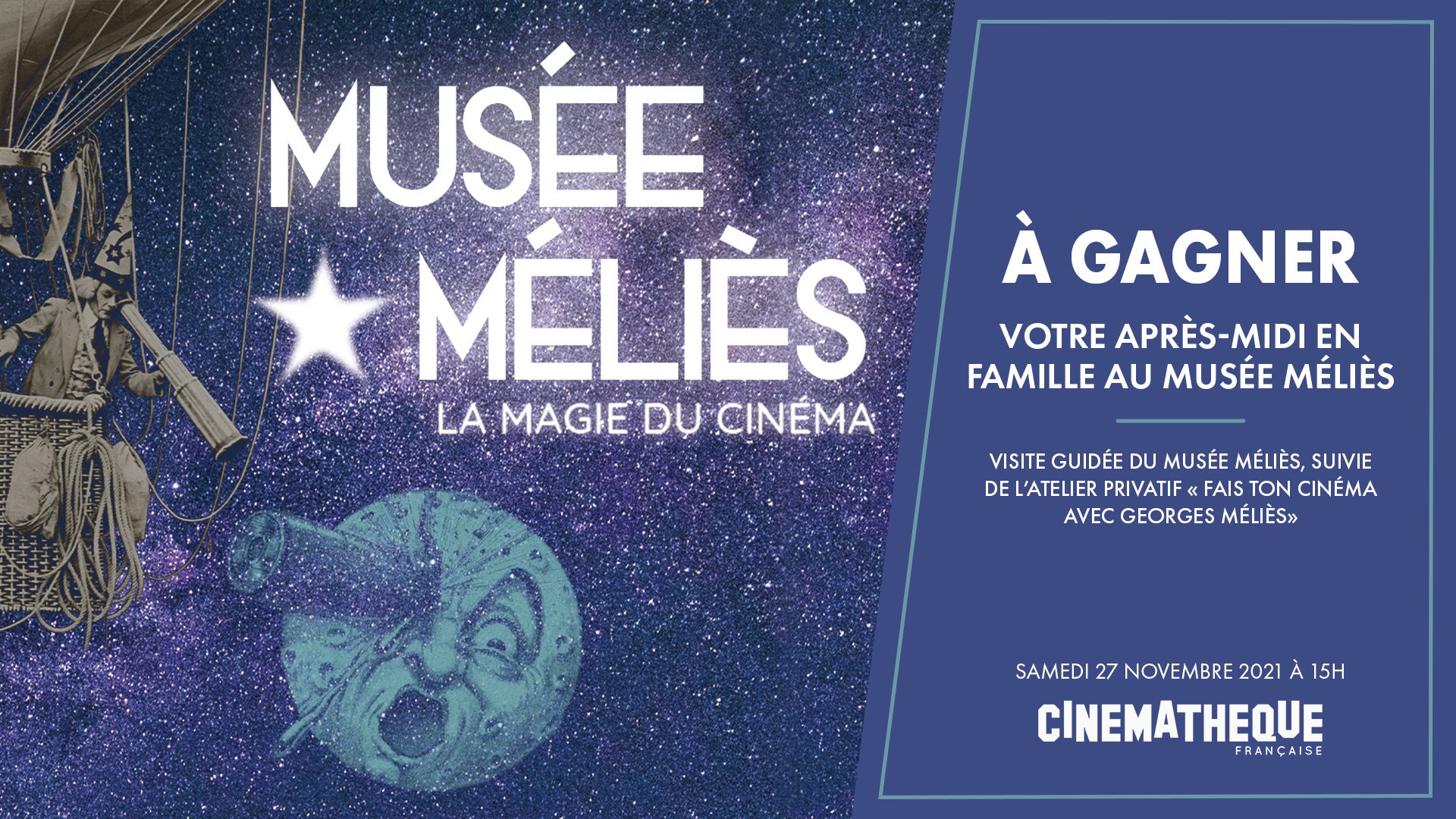 A GAGNER : VOTRE APRES-MIDI EN FAMILLE AU MUSEE MELIES