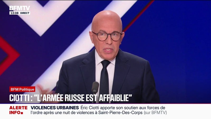 Menace russe: "On a une armée russe en déroute, ça m'interroge sur sa capacité à ouvrir d'autres fronts", affirme Éric Ciotti, président de l'UDR et maire de Nice
