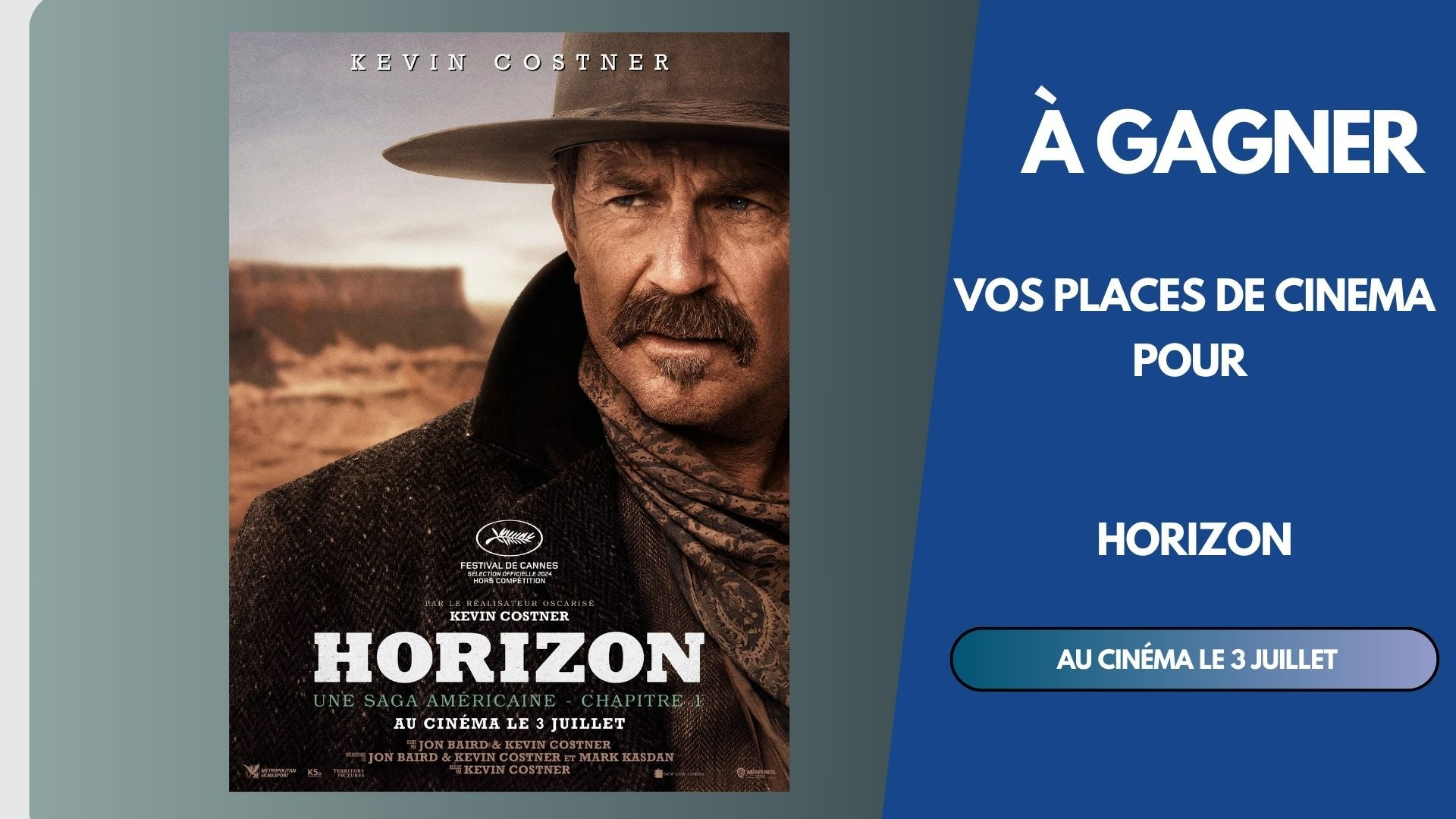 A gagner : 20 places de cinéma pour le film "Horizon", dans la salle de votre choix !