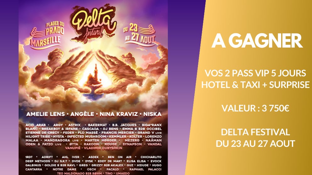 A gagner : 2 pass VIP pour le Delta Festival (hôtel + taxi + une surprise) valeur de 3…