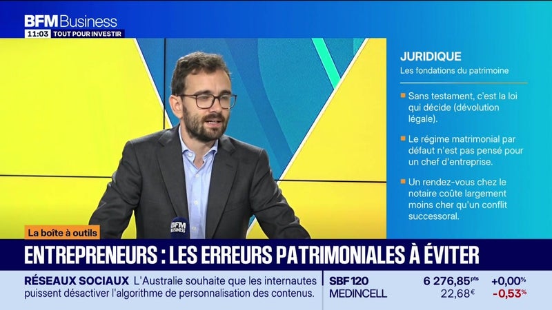 La boîte à outils : François-Xavier Soeur - Entrepreneurs, les erreurs patrimoniales à éviter - 07/09