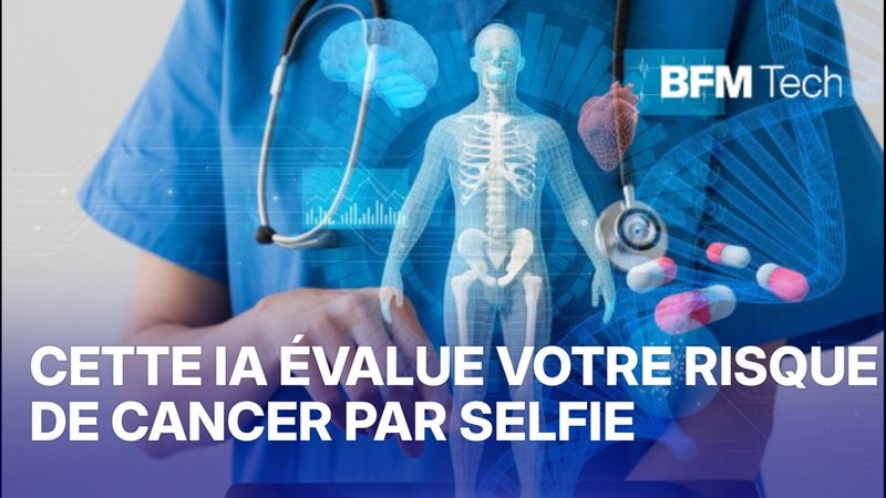 Une IA analyse un selfie pour évaluer le risque lié au cancer