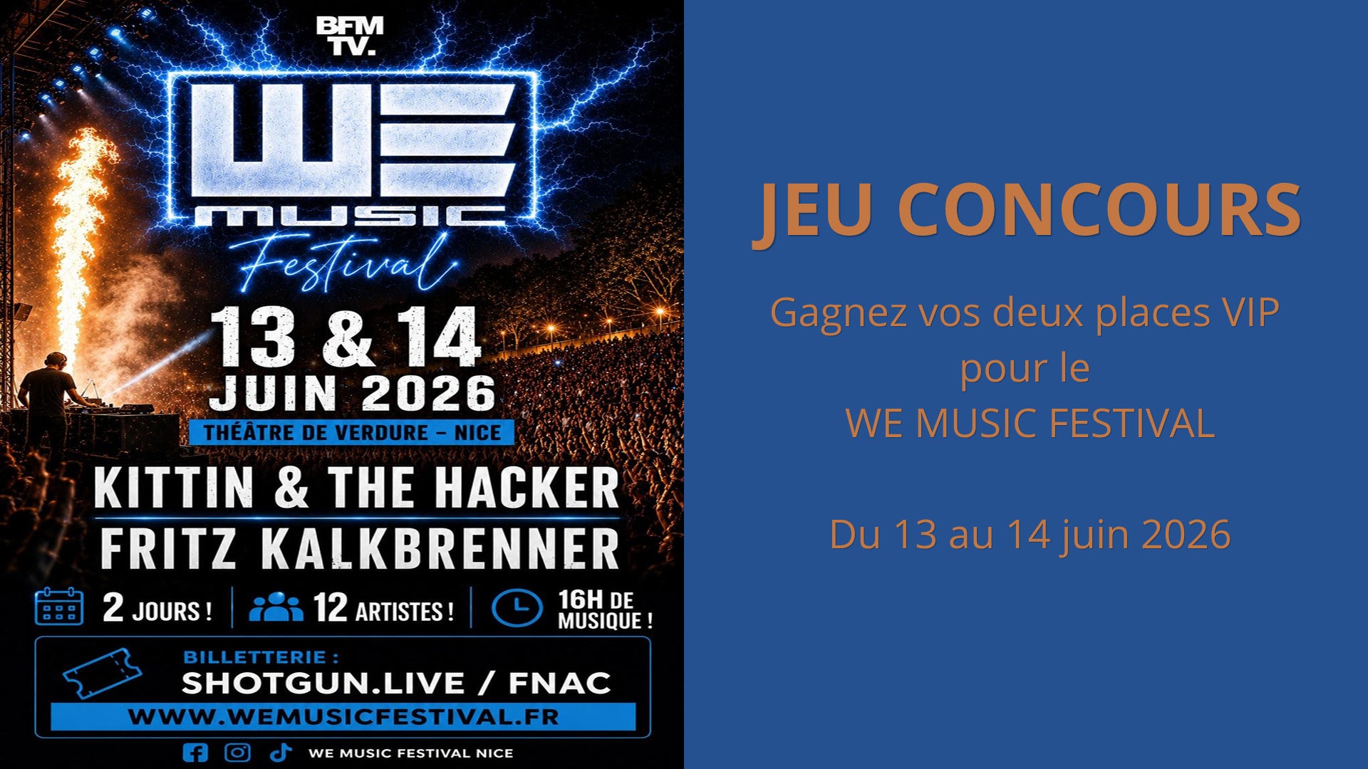 A GAGNER : VOS PLACES VIP POUR LE WE MUSIC FESTIVAL
