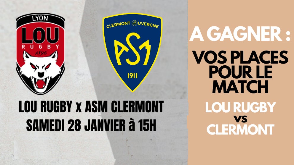 A GAGNER : VOS PLACES POUR LE MATCH LOU RUGBY VS CLERMONT