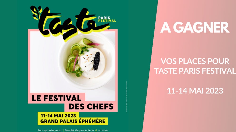 A gagner : vos places pour le Festival Taste of Paris
