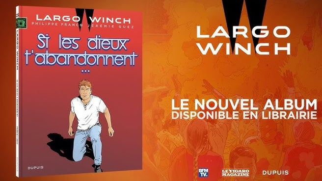 Gagnez des albums de la bande dessinée "Largo Winch"