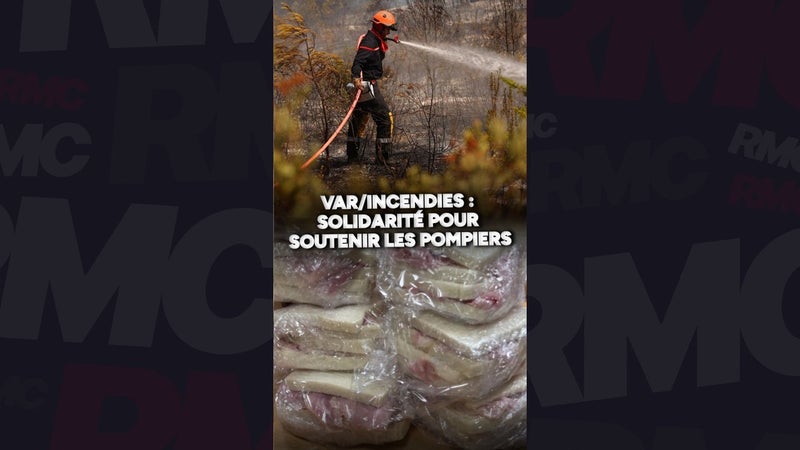Incendies dans le Var : élan de solidarité pour soutenir les pompiers.