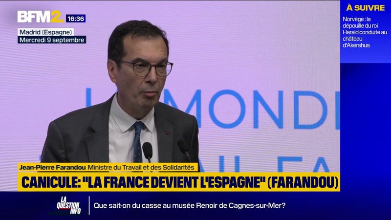 Travail et canicule: "La France devient l'Espagne", estime le ministre du Travail