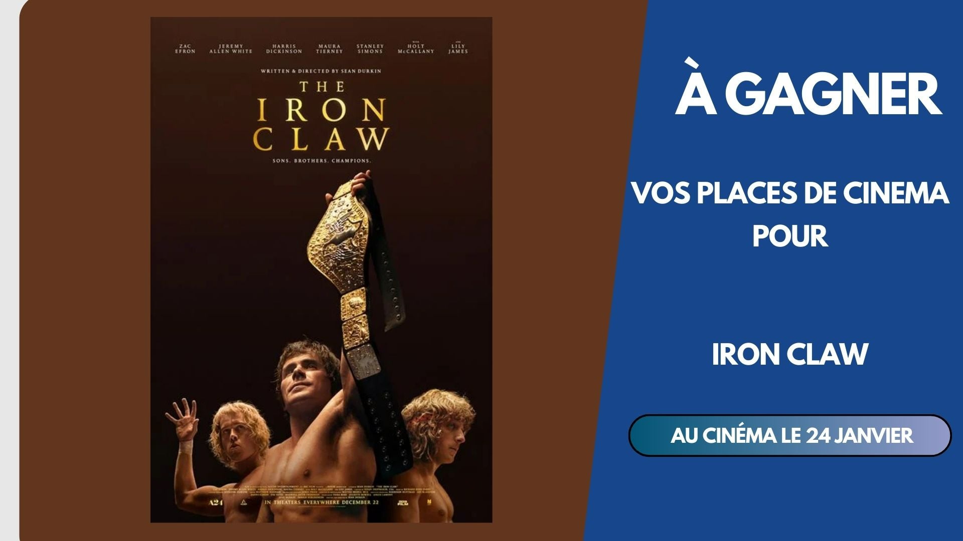 À GAGNER : Vos places de cinéma pour le film "Iron Claw"