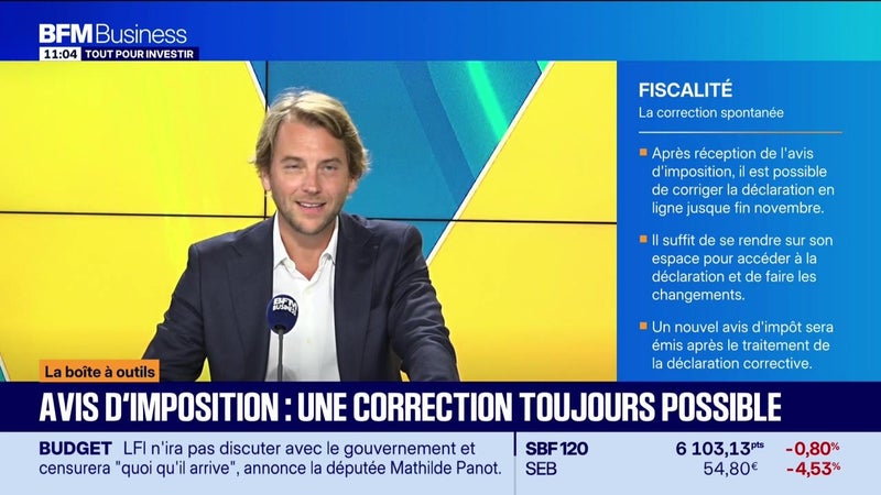 La boîte à outils : Olivier Janoray - Avis d’imposition, une correction toujours possible - 15/09