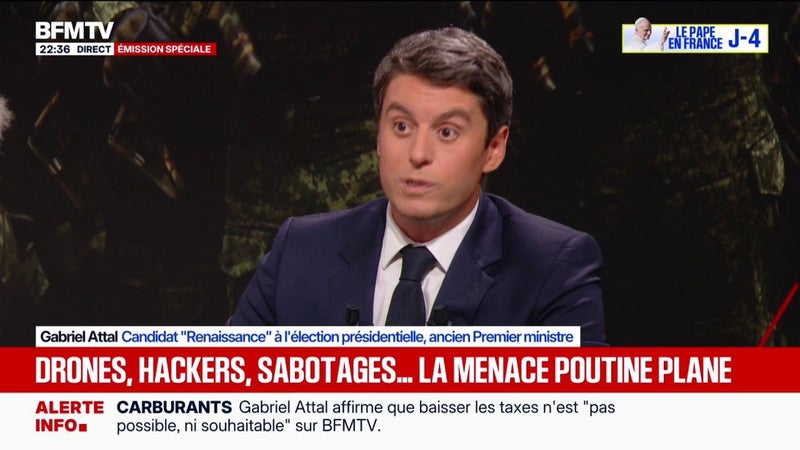 Menace russe: "Défendre nos intérêts, c'est évidemment défendre l'Ukraine", estime Gabriel Attal, candidat "Renaissance" à l'élection présidentielle