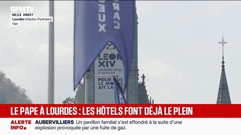 Avant la visite du Pape à Lourdes, les hôtels de la ville font déjà le plein