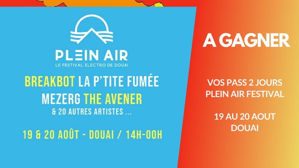 A gagner : vos pass pour le Plein Air Festival (La P'tite Fumée, The Avener, Breakbot...)