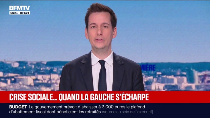 L'ÉDITO POLITIQUE - Crise sociale: quand la gauche s'écharpe