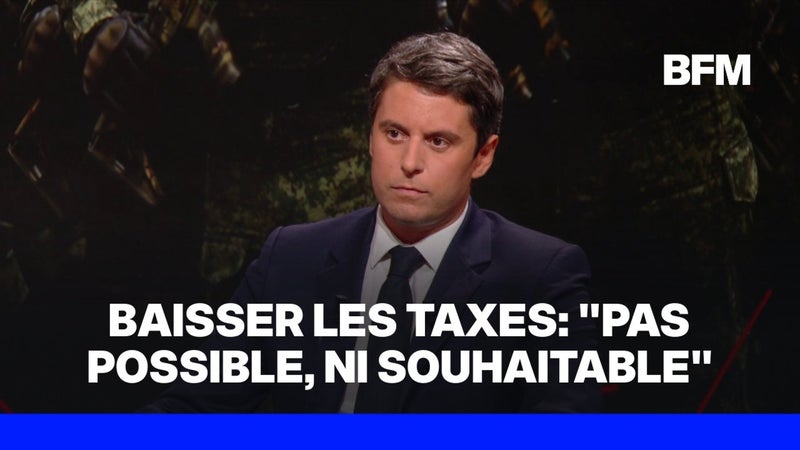 Carburants: selon Gabriel Attal, baisser les taxes n'est "pas possible, ni souhaitable"
