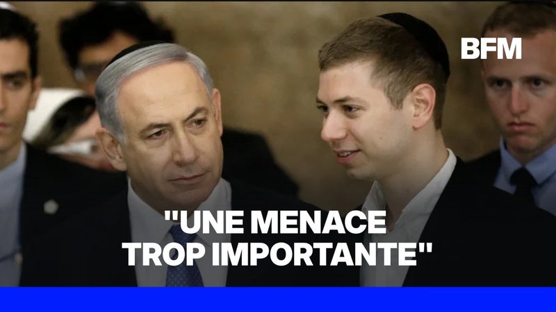 L’un des fils de Benjamin Netanyahu exfiltré des États-Unis vers Israël après des craintes sur sa sécurité