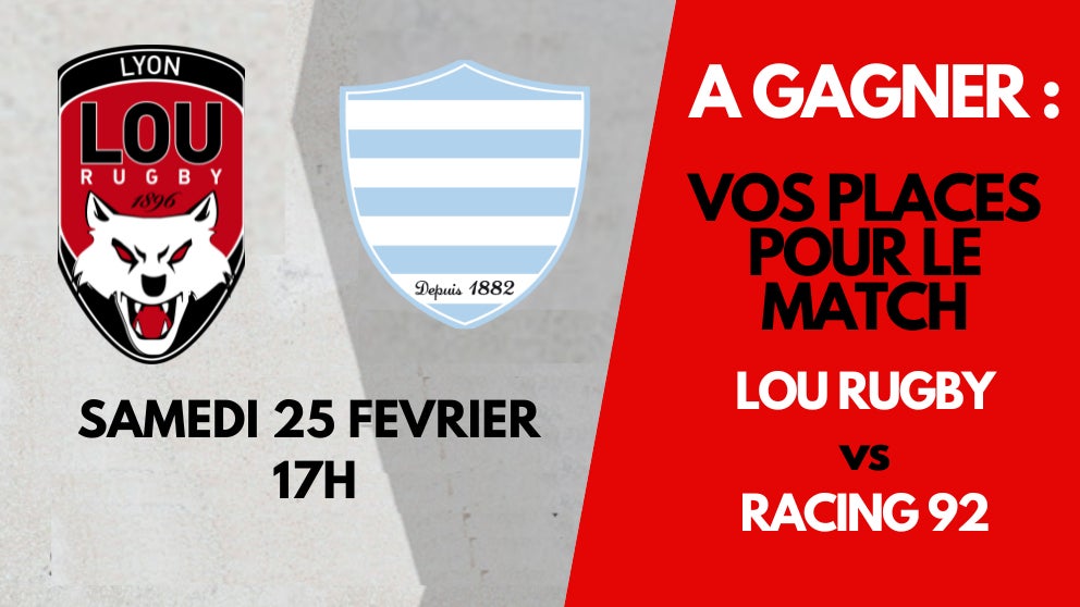 A gagner : vos places pour le match LOU RUGBY vs RACING 92