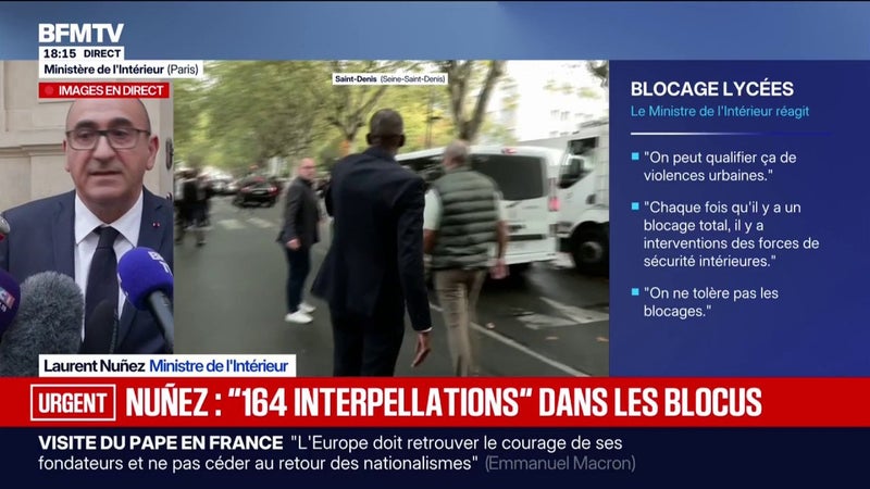 Blocage des lycées: Laurent Nuñez, ministre de l'Intérieur, évoque "164 interpellations"
