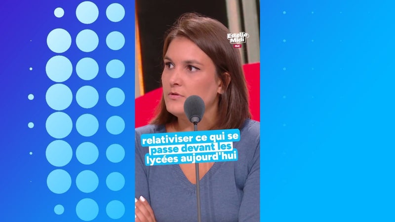 "Je trouve ça scandaleux de venir relativiser ce qui se passe devant les lycées !"