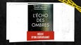 Le livre "L'écho des ombres", écrit par Jean-Yves Labrousse, Camille Labrousse et Constance Bostoen aux éditions Mareuil 