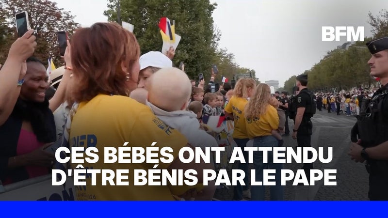 Ces bébés ont attendu d'être bénis par le pape Léon XIV ce samedi après-midi sur les Champs-Élysées