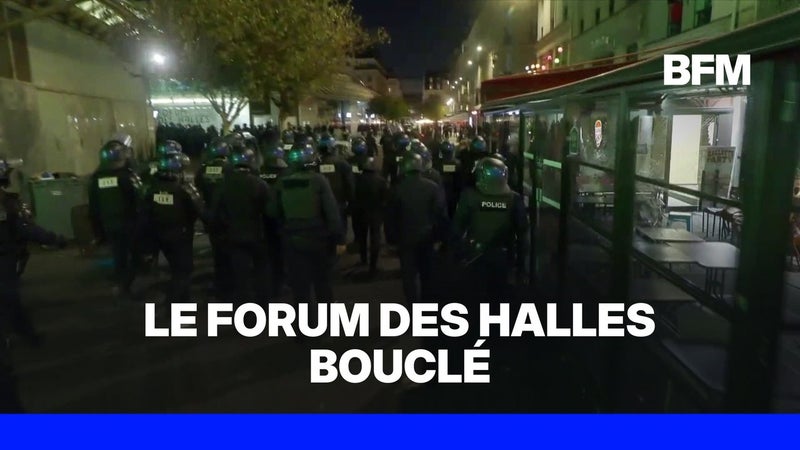 Tensions à Paris: le Forum des Halles est complètement bouclé par les forces de l'ordre