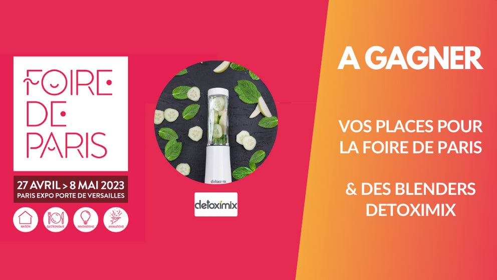 A gagner : vos places pour la Foire de Paris et mini blenders