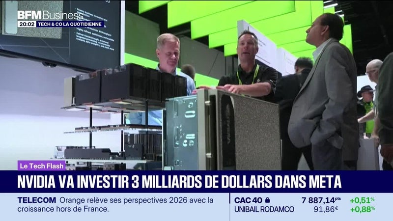 Le Tech Flash : Nvidia va investir trois milliards de dollars dans Meta, par Léa Benaim - 27/10