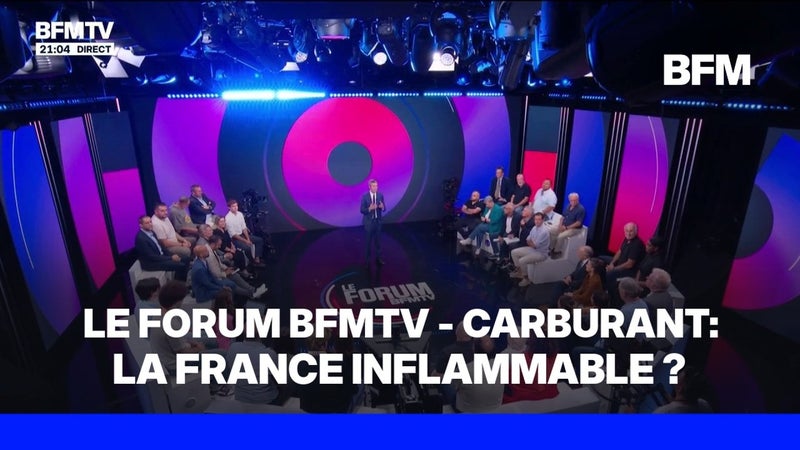 LE FORUM BFMTV - Carburant: la France inflammable?