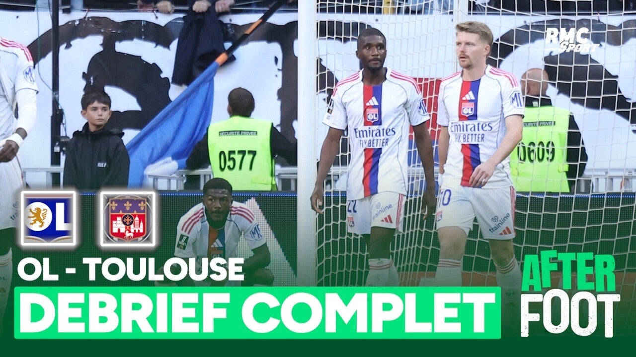 OL 1-2 Toulouse : le débrief complet de l'After foot
