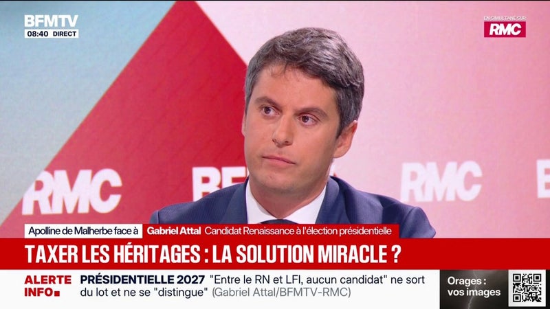 Héritage: "L'argent doit pouvoir circuler plus rapidement", estime Gabriel Attal, candidat Renaissance à l'élection présidentielle