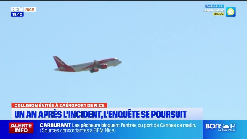 Un an après la collision évitée à l'aéroport de Nice, l'enquête se poursuit