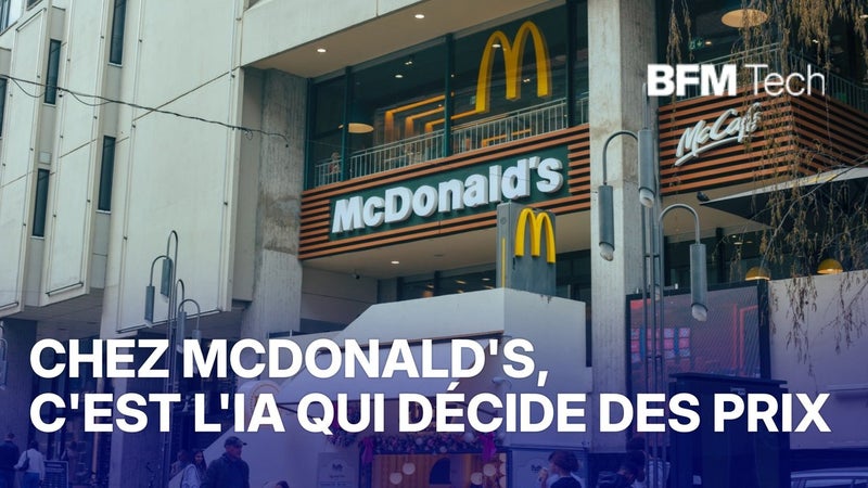 McDo utilise l’IA pour optimiser ses prix