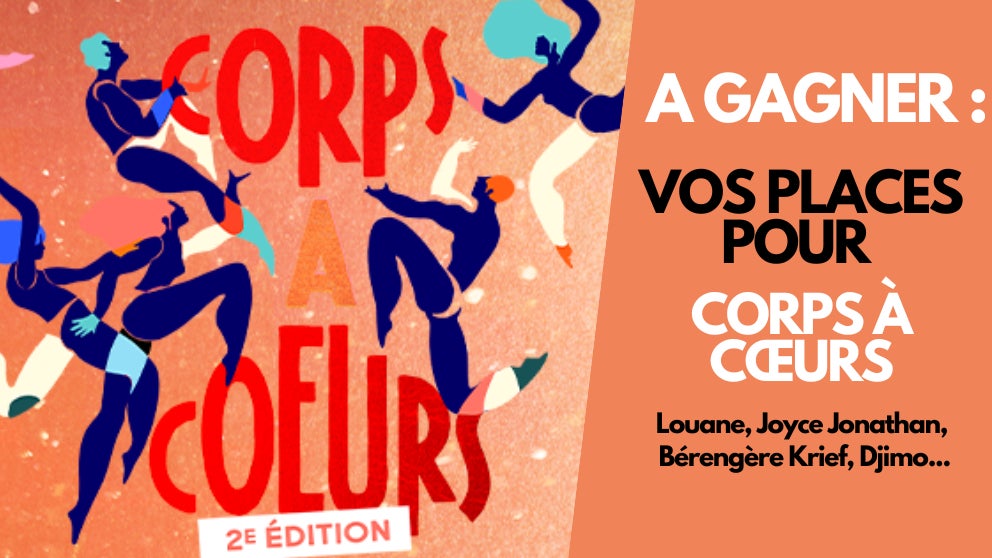 A gagner : vos places pour Corps à Cœurs aux Folies Bergère