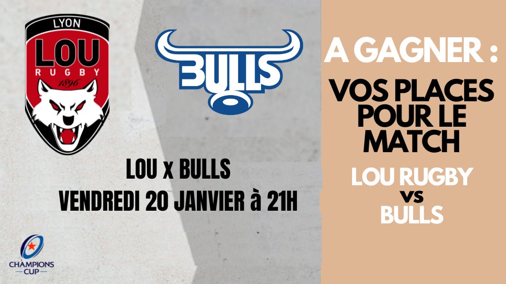 A gagner : vos places pour le match Lou Rugby vs Bulls