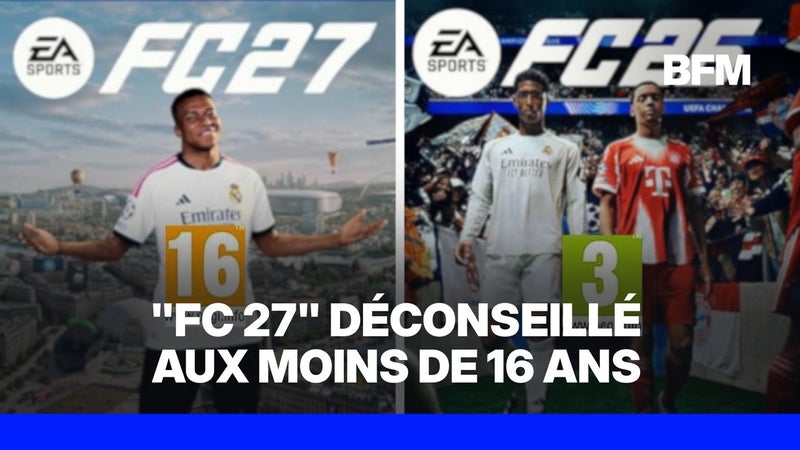 Du vert au orange. "FC 27" est désormais “déconseillé aux moins de 16 ans”
