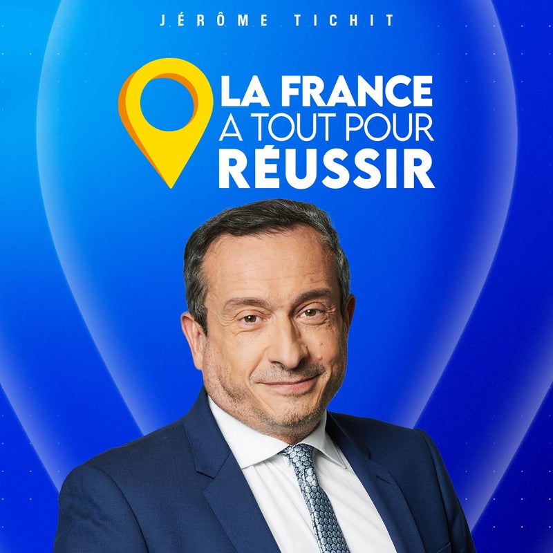 L'intégrale de La France a tout pour réussir du vendredi 4 septembre