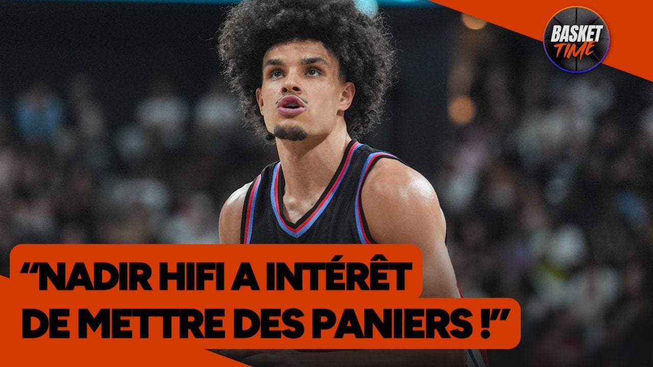 "Nadir Hifi a intérêt de mettre des paniers", sourit Maxime Lefèvre, nouveau coach du Paris Basketball